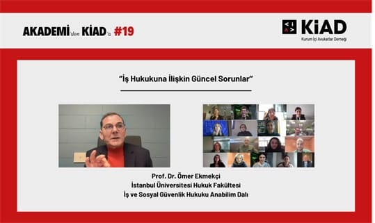 Akademi’den KİAD’a #19 - Prof. Dr. Ömer Ekmekçi